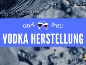 Vodka Herstellung