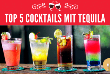 Top 5 Cocktails mit Tequila